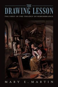 Cover image for The Drawing Lesson: The First in the Trilogy of Remembrance