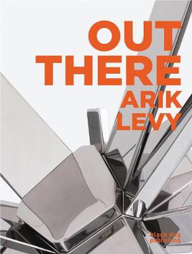 Cover image for Out There: Arik Levy