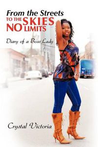 Cover image for From the Streets to the Skies No Limits