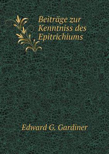 Cover image for Beitrage zur Kenntniss des Epitrichiums