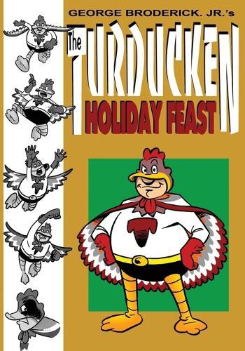 Cover image for The Turducken Holiday Feast