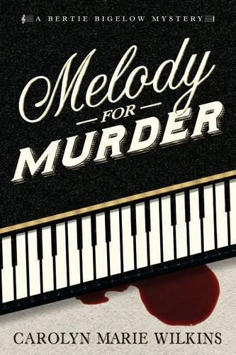 Cover image for Melody for Murder: A Bertie Bigelow Mystery