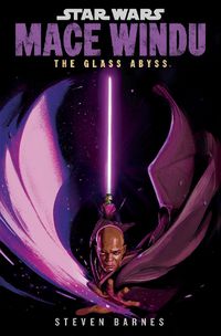 Cover image for Star Wars: Mace Windu: The Glass Abyss