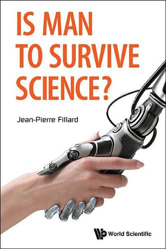 Is Man To Survive Science?