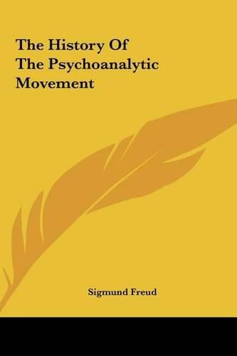 Cover image for The History of the Psychoanalytic Movement