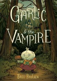 Cover image for Garlic and the Vampire Graphic Novel