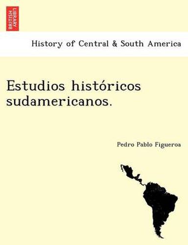 Cover image for Estudios Histo Ricos Sudamericanos.