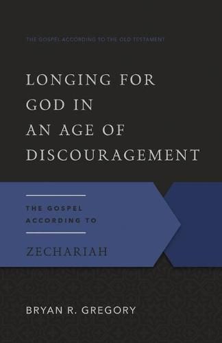 Longing for God in an Age of Discouragement