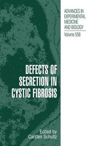 Defects of Secretion in Cystic Fibrosis