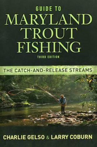 Cover image for Guide to Maryland Trout Fishing: The Catch-and-Release Streams