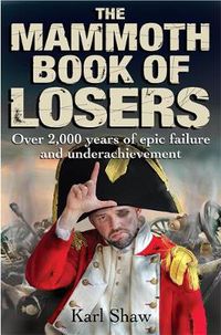 Cover image for The Mammoth Book of Losers