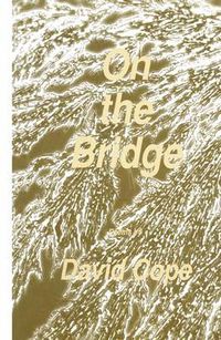 Cover image for On the Bridge