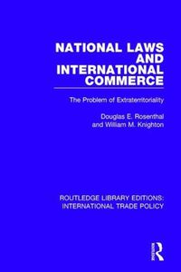 Cover image for National Laws and International Commerce: The Problem of Extraterritoriality