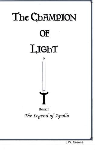 The Champion of Light, Book I; the Legend of Apollo