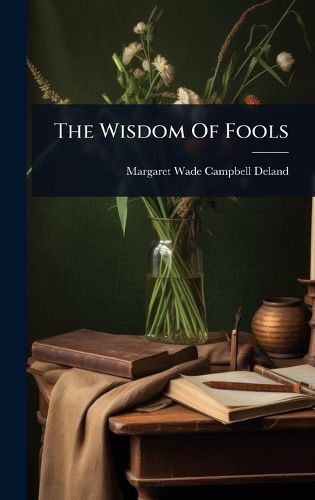 Cover image for The Wisdom Of Fools