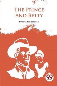 Cover image for The Prince and Betty