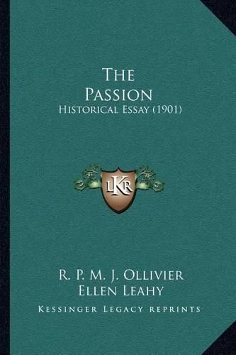 The Passion: Historical Essay (1901)