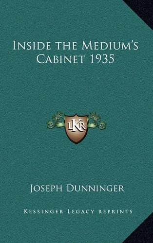 Cover image for Inside the Medium's Cabinet 1935