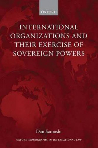 Cover image for International Organizations and Their Exercise of Sovereign Powers