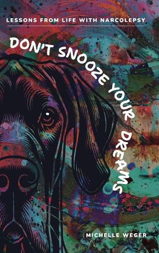 Cover image for Don't Snooze Your Dreams