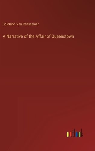 Cover image for A Narrative of the Affair of Queenstown