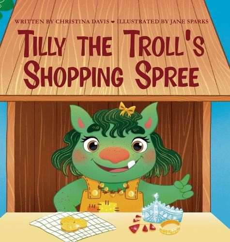 Cover image for Tilly the Troll's Shopping Spree