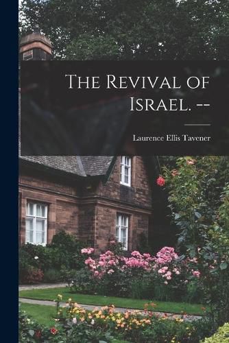 Cover image for The Revival of Israel. --