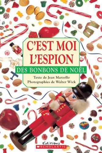 Cover image for C'Est Moi l'Espion Des Bonbons de No?l