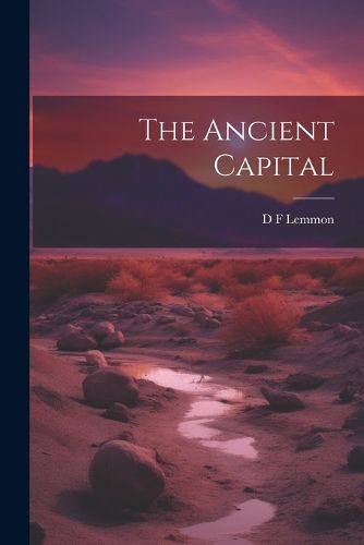 Cover image for The Ancient Capital