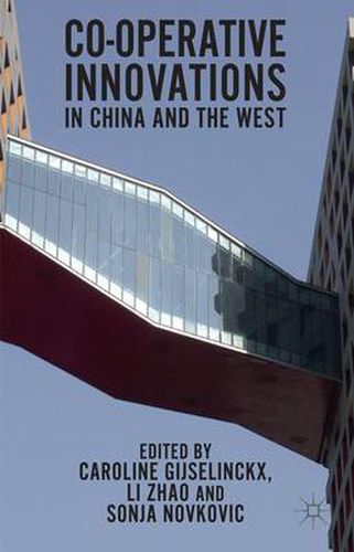 Co-operative Innovations in China and the West