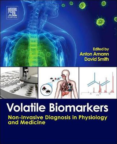 Cover image for Volatile Biomarkers: Non-Invasive Diagnosis in Physiology and Medicine