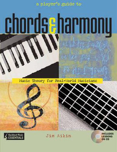 Cover image for A Player's Guide to Chords and Harmony: Music Theory for Real-World Musicians