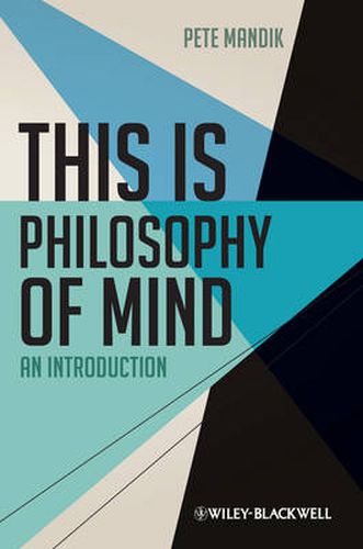 Cover image for This is Philosophy of Mind - An Introduction