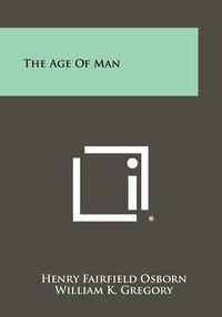 Cover image for The Age of Man