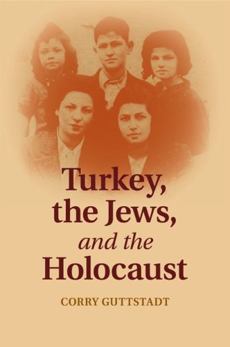 Cover image for Turkey, the Jews, and the Holocaust