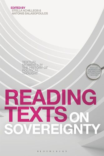 Cover image for Reading Texts on Sovereignty: Textual Moments in the History of Political Thought