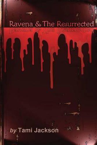 Cover image for Ravena & The Resurrected: Yearning Fuels The Adventure