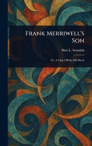 Cover image for Frank Merriwell's Son