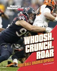 Cover image for Whoosh, Crunch, Roar: Football Onomatopoeia