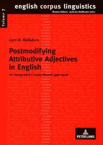 Cover image for Postmodifying Attributive Adjectives in English: An Integrated Corpus-Based Approach