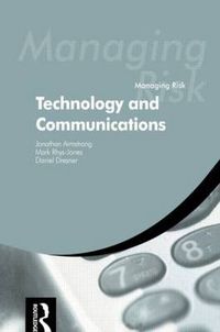 Cover image for Managing Risk: Technology and Communications