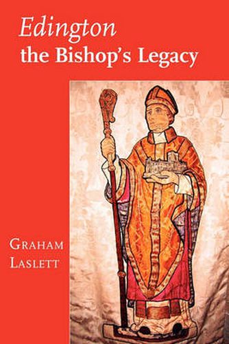 Cover image for Edington, the Bishop's Legacy