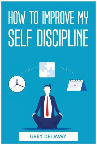 Cover image for How to Improve My Self Discipline