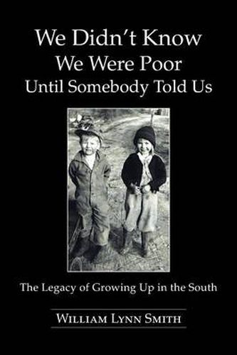 Cover image for We Didn't Know We Were Poor Until Somebody Told Us