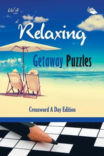 Cover image for Relaxing Getaway Puzzles Vol 4: Crossword A Day Edition