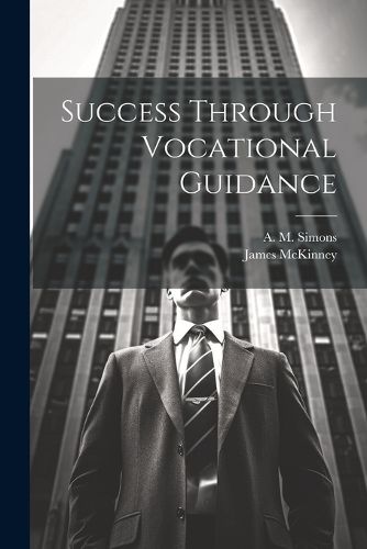 Cover image for Success Through Vocational Guidance