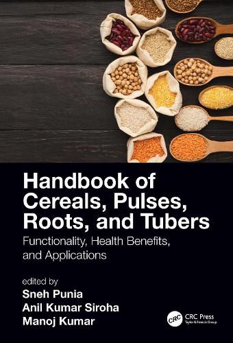 Cover image for Handbook of Cereals, Pulses, Roots, and Tubers