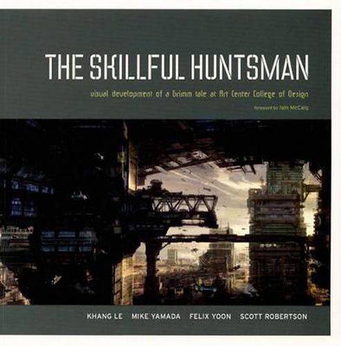 Cover image for The Skillful Huntsman: Visual Development of a Grimm Tale