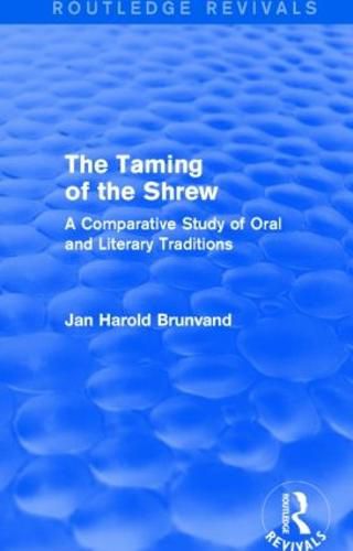 Cover image for The Taming of the Shrew: A Comparative Study of Oral and Literary Traditions