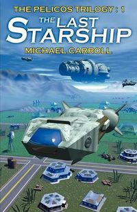 Cover image for The Last Starship